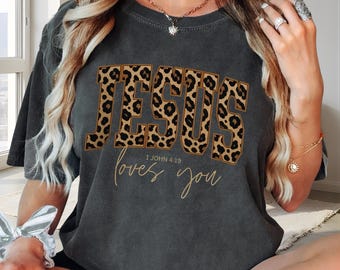 Jesus Loves You 1 John 4 19 PNG, Christian Faith Digital Download, Leopard Print Verse