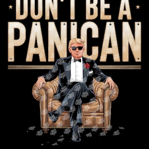 Don&#39;t Be a PANICAN Trump Patriotic Fun USA Flag png