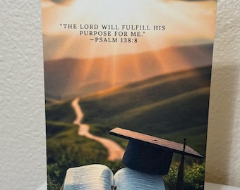 Christian Graduation Card – Psalm 138:8 – God’s Purpose for Me – Faith-Based Graduation Gift – Spiritual Congrats Card