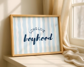 Long Live Boyhood Print, Blue Boys Room Decor (Digital Download)