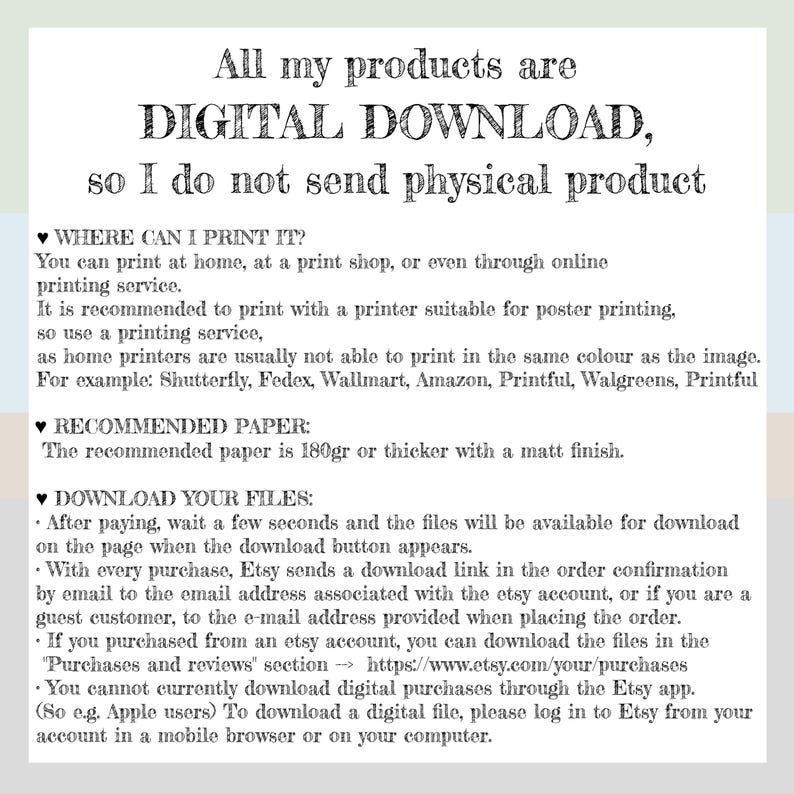 May include: A digital download product information sheet with text in black font on a light green background. The text explains printing options, recommended paper, and how to download files after purchase.