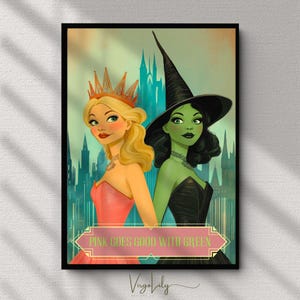 WICKED Illustration of Glinda & Elphaba, Wicked Wall Art, Wicked Witch, Wizard of Oz Home Decor, Emerald City Art, Instant Digital Download