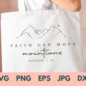 Faith Can Move Mountains Sweatshirt PNG SVG, christelijk cadeau, Faith-shirt, Jezus-hoody, bijbelvers, christelijke kunst, minimaal christelijk