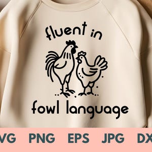 Camiseta divertida de pollo SVG, regalo con fluidez en el idioma de las aves para pollo PNG, amante del pollo loco, camiseta divertida, amante del pollo, regalo divertido