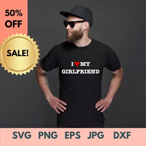 Camiseta romántica para el día de San Valentín: camiseta unisex "Amo a mi novia": regalo perfecto para parejas