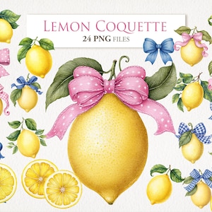 May include: Watercolor illustration of lemons with green leaves and pink and blue bows. The image includes whole lemons, lemon slices, and the text "Lemon Coquette 24 PNG FILES".