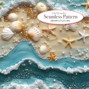 May include: Seamless pattern featuring a beach scene with seashells, starfish, and pearls on a light blue and beige background. The text "Ele & Graphics Seamless Pattern 300 DPI 12"x12", JPG" is visible in the image.