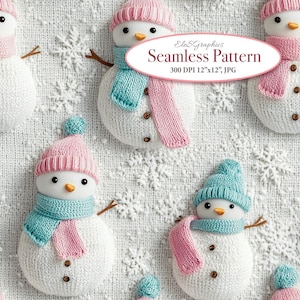 May include: A seamless pattern featuring a white knitted background with pink and blue snowmen wearing scarves and hats. The text "Ele & Graphics Seamless Pattern 300 DPI 12"x12", JPG" is in the center of the image.