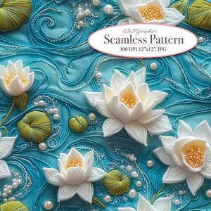 May include: Seamless pattern featuring white lotus flowers with yellow centers, green lily pads, and faux pearls on a teal background. The text "Seamless Pattern" is displayed in a banner.