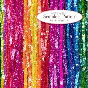 May include: A seamless pattern featuring a rainbow of colorful sequins. The sequins are arranged in vertical lines, creating a shimmering effect. The pattern is 300 DPI and measures 12 inches by 12 inches.
