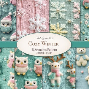 Può includere: Immagine di arte digitale con otto motivi senza cuciture a tema inverno accogliente. I motivi includono trame a maglia, fiocchi di neve, gufi, orsi e renne. L'immagine include il testo "Cozy Winter" e "8 Seamless Pattern 300 DPI 30.48cm x 30.48cm".