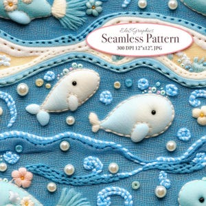May include: A seamless pattern featuring embroidered white whales, blue waves, and white pearls on a light blue background. The text "EleSGraphics Seamless Pattern 300 DPI 12"x12", JPG" is included in the design.