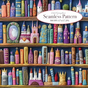 May include: A seamless pattern featuring a bookshelf filled with colorful embroidered books, castles, and other whimsical details. The pattern is 12 inches by 12 inches and 300 DPI.