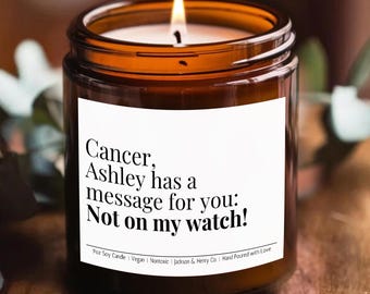 Personalized Cancer Candle Gift Cancer Survivor Gift Funny Cancer Candle Gift for Cancer patient Chemo Care Package Cancer Support Gift