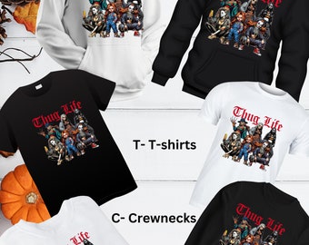 Thug Life Horror Movie Shirt, Halloween Shirt, Horror Friend Shirt, Halloween Character Shirt, Scary Halloween Shirt, Thug Life Females
