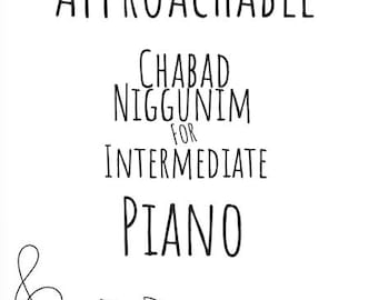 Approachable Chabad Niggunim for Intermediate Piano