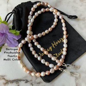 AA Baroque Freshwater Pearls 6-8mm Multi Color White, Champagne, Pink, Nature Nugget Beaded Eyeglass Chain Made USA Lengths 25” 27” 32”