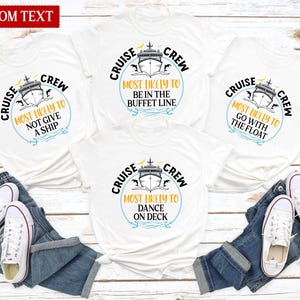 Personalisiertes wahrscheinlich Cruise Crew Shirt, lustige Sommer Travel Shirts, passendes Familien Cruise Outfit, Cruise Party passendes T-Shirt