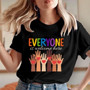 Everyone Is Welcome Here T-Shirt, Education Diversity T-Shirt, Teacher Protest Tee, Protest and Resist Shirt, Diversity Shirt Idaho Educator