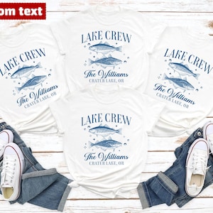 Custom Lake Crew Shirt, Matching Group Family Lake Vacation T Shirt, Family Trip Lake, Lake Weekend Shirt Gift For Lake Lover Lake Day Shirt