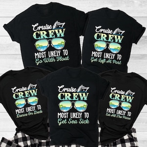 Personalized Most Likely To Cruise Group Shirt, Cruise Squad T-shirt, Family Vacation Tee, Family Cruise Trip Shirts, Funny Group Cruise