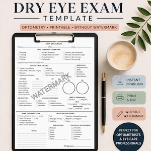 May include: A printable dry eye exam template for optometry. The black and white form includes sections for patient information, chief complaints, history, testing, and treatment plans. A cup of coffee and a pen are next to the form.
