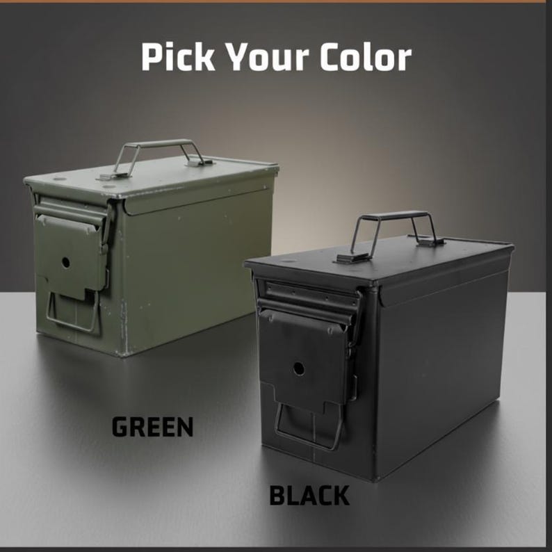 May include: Two rectangular metal ammunition cans with top handles and side latches. One can is olive green and the other is matte black. The text "Pick Your Color" appears at the top, with the words "GREEN" and "BLACK" below each respective can.