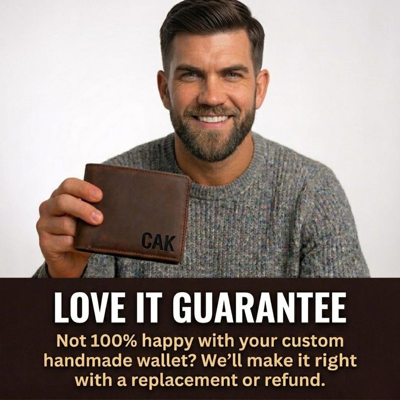 May include: A brown leather bifold wallet featuring the embossed letters CAK on the front. The wallet is held up against a plain background. Below the wallet, text reads: LOVE IT GUARANTEE. Not 100% happy with your custom handmade wallet? We&rsquo;ll make it right with a replacement or refund.