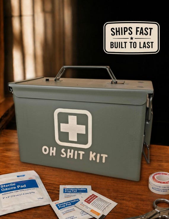 Oh Shit Kit First Aid Ammo Can Emergency Kit Funny Survival Box Car Truck Camper Road Trip Gift Built To Last - Ships Fast
