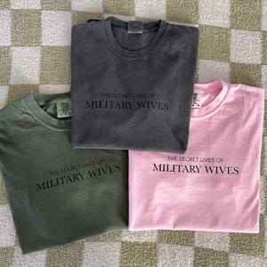 The Secret Lives of Military Wives Tee
