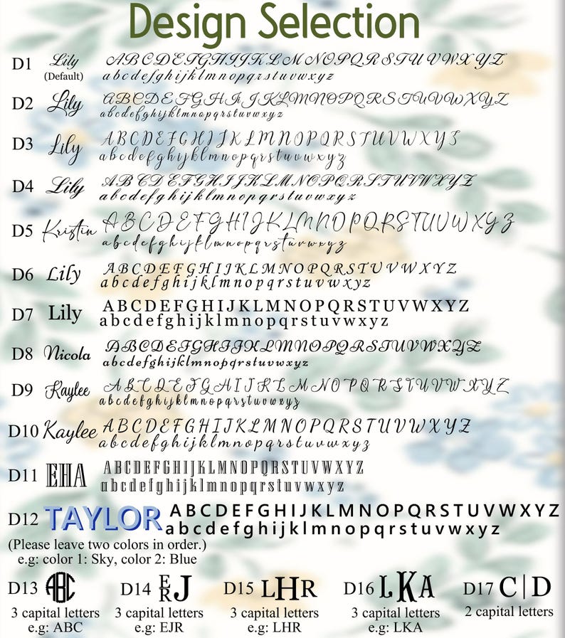 May include: A design selection guide featuring various font styles and lettering options. The image displays different fonts, including script and block letters, with examples of names and initials. The text includes instructions for color selection.