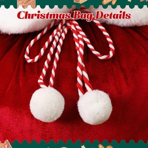 May include: Close-up of a red velvet Christmas bag with white faux fur trim. The bag features a drawstring closure with red and white twisted cord and two white pom-poms. The text "Christmas Bag Details" is visible.