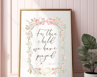 Swan Vintage Coquette Nursery Art For This Child We Have Prayed Print 1 Samuel 1:27 Baby Shower DIGITAL DOWNLOAD Floral Nursery Wall Art