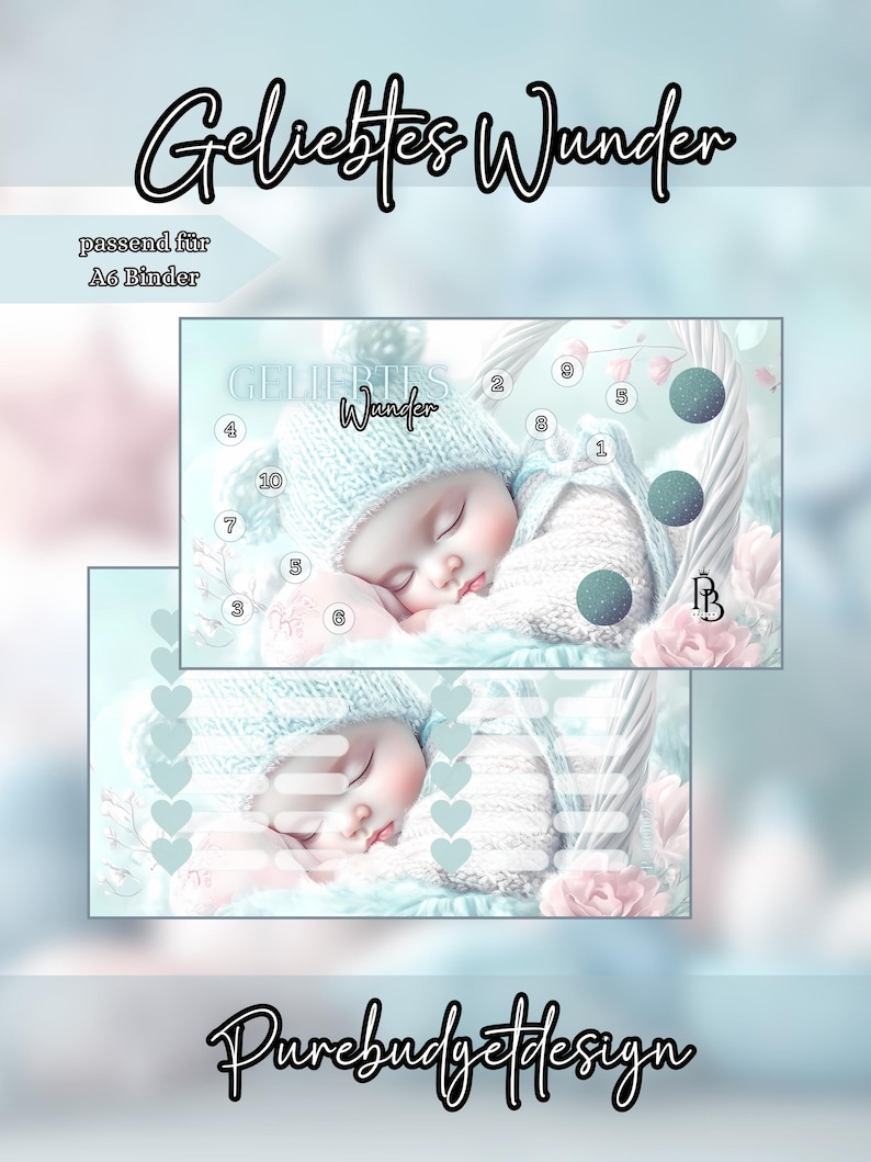 May include: A set of two rectangular A6 binder inserts featuring a sleeping baby in a light blue knit hat and blanket. The design includes the text Geliebtes Wunder, numbered circles, heart icons, and the brand name Purebudgetdesign in black script.