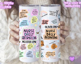Personalized Nurse Daily Affirmations Tumbler, Custom Name Travel Mug, Nurse Appreciation Gift