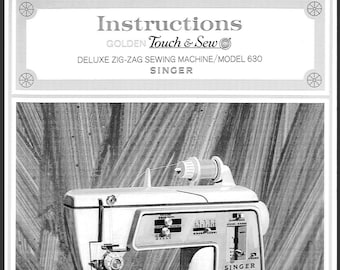 Digital Only PDF Singer 630 Golden Touch and Sew Deluxe Zig Zag Sewing Machine Instruction Manual PDF