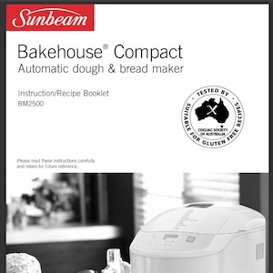 Digital PDF Sunbeam Bakehouse Compact Automatic dough & bread Maker Instructions / Recipes Manual PDF Model BM2500 PDF