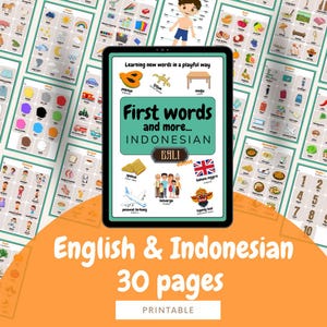 Op de afbeelding: Een set van 30 printbare flashcards om basis Engels en Indonesisch te leren. De flashcards bevatten kleurrijke illustraties en tekst in beide talen. De titel van de set is "First words and more... INDONESIAN BALI edition".