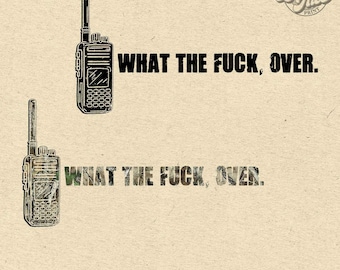 Diseño de camiseta sarcástica y divertida: What The F*ck Over Camo PNG (Descarga digital)