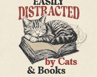 Easily Distracted By Cats And Books PNG: Retro Book Lover Design (Digital Download)