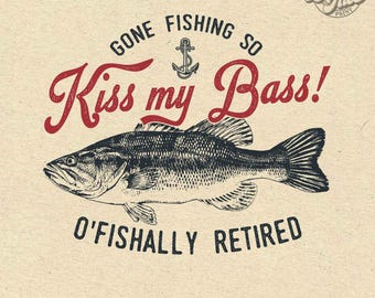 Retired Fisherman PNG: Kiss My Bass Retro Design (Digital Download)