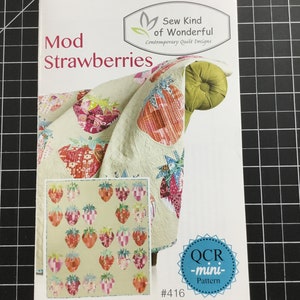 Mod Strawberries Quilt Pattern Designed by Sew Kind of