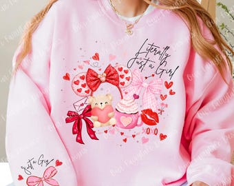 Literally Just A Girl Unisex T-Shirt / Pullover Sweatshirt / Pullover Hoodie