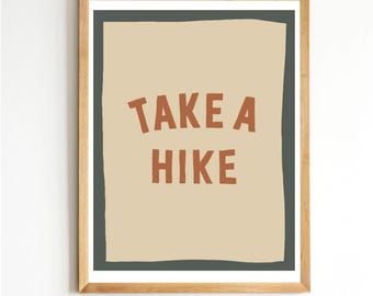 Take a Hike - Outdoorsy Wall Art - Adventure Wall Decor Print  - Explore Wall Art - Camping Kids - Travel Themed Nursery - Adventure Nursery