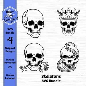 May include: A black and white SVG bundle with four skull designs. One skull wears a crown, another holds a rose, and a third has a snake wrapped around it. The text "Skeletons SVG Bundle" is at the bottom of the image.