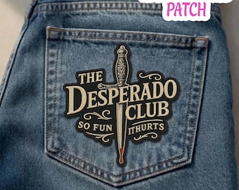 The Desperado Club Gestickter Aufnäher, Dagger Emblem Abzeichen, So Fun It Hurts Aufbügler, Gothic Gilde Abzeichen, Edgy Streetwear Geschenkidee