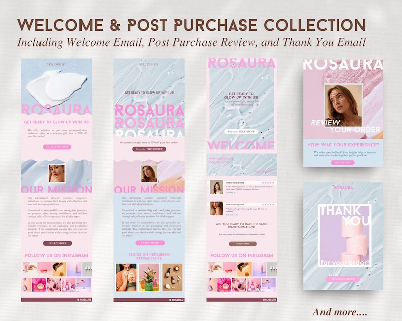 May include: A digital collection of email templates titled WELCOME & POST PURCHASE COLLECTION, featuring the brand name ROSAURA, pink and blue color schemes, skincare product imagery, customer review sections, and social media integration links.
