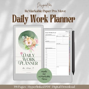 May include: A digital daily work planner for the reMarkable Paper Pro Move, featuring a cover with a floral watercolor illustration and the text Daily Work Planner. The interface includes a daily schedule, priority list, and a black stylus pen.