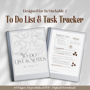 May include: A digital planner for the ReMarkable 2 tablet. The planner has a to-do list and task tracker with a floral design. The text "To-Do List & Notes" is written in brown text on a white background. The text "Tasks & Notes" is written in brown text on a white background. The text "IMPORTANT!" is written in brown text on a white background. The planner has 65 pages and is a hyperlinked PDF.