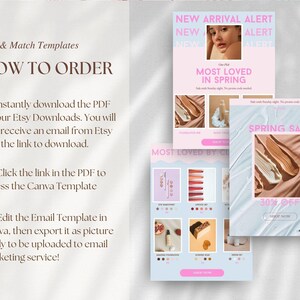 May include: A digital instructional guide for Mix & Match Templates featuring text that reads HOW TO ORDER, 01. Instantly download the PDF, 03. Click the link in the PDF, and 04. Edit the Email Template in Canva, alongside three layered marketing templates.